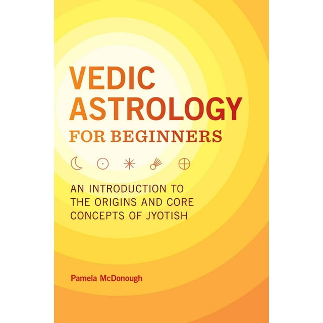 Vedic Astrology for Beginners: An Introduction to... PAPERBACK 2020 by Pamela McDonough