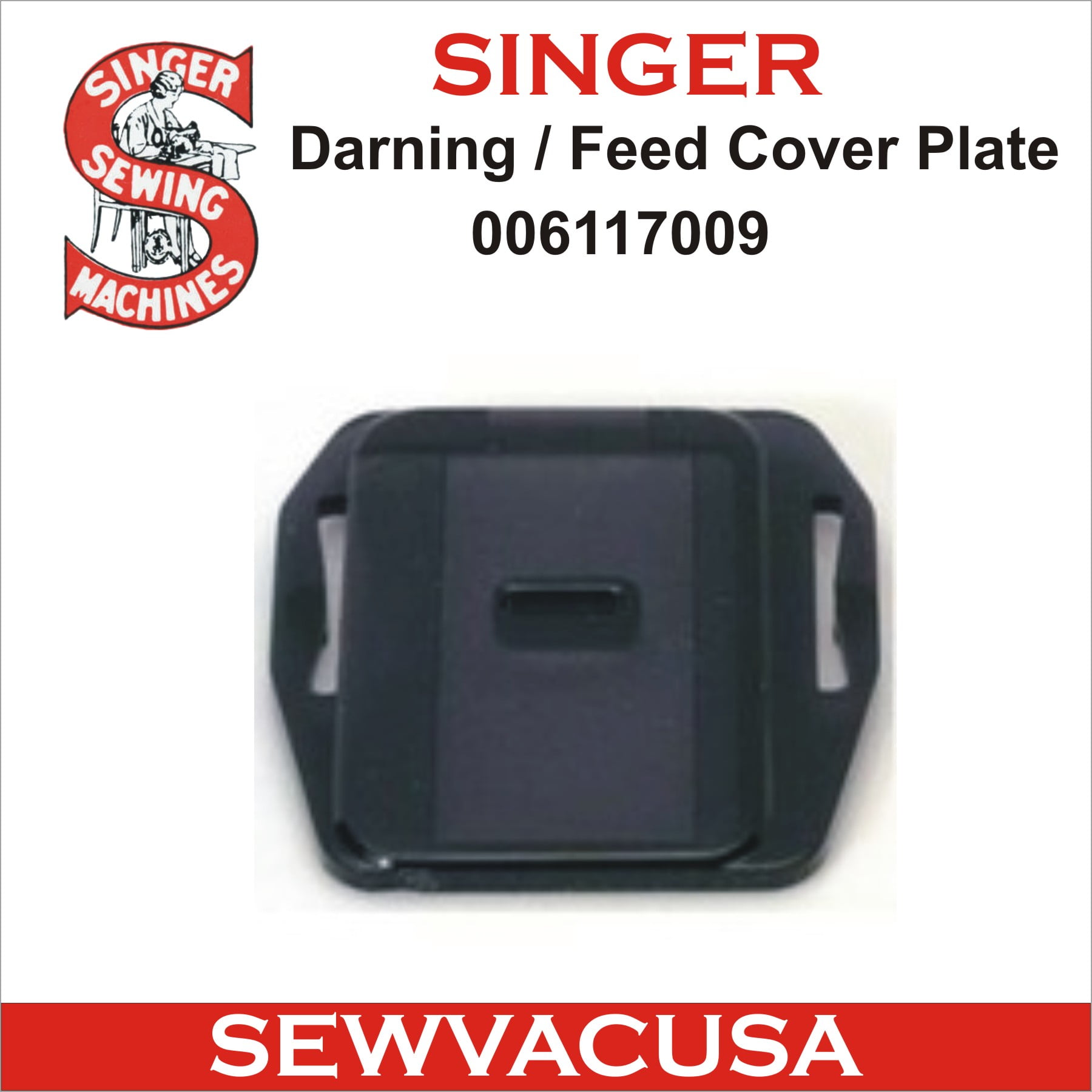 Singer Compatible Darning / Feed Cover Plate 006117009
