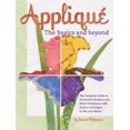 thumbnail image 1 of Pre-Owned Applique the Basics and Beyond: The Complete Guide to Successful Machine and Hand Techniques with Dozens of Designs to Mix and Match (Unknown) 1890621064 9781890621063, 1 of 1