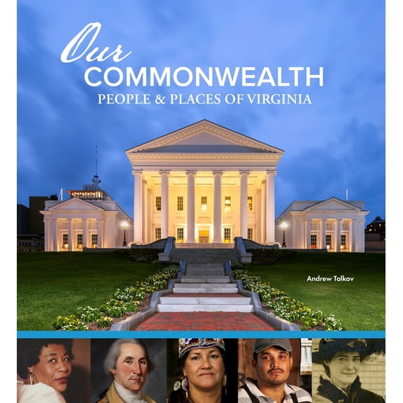 Our Commonwealth: People and Places of Virginia, (Hardcover)