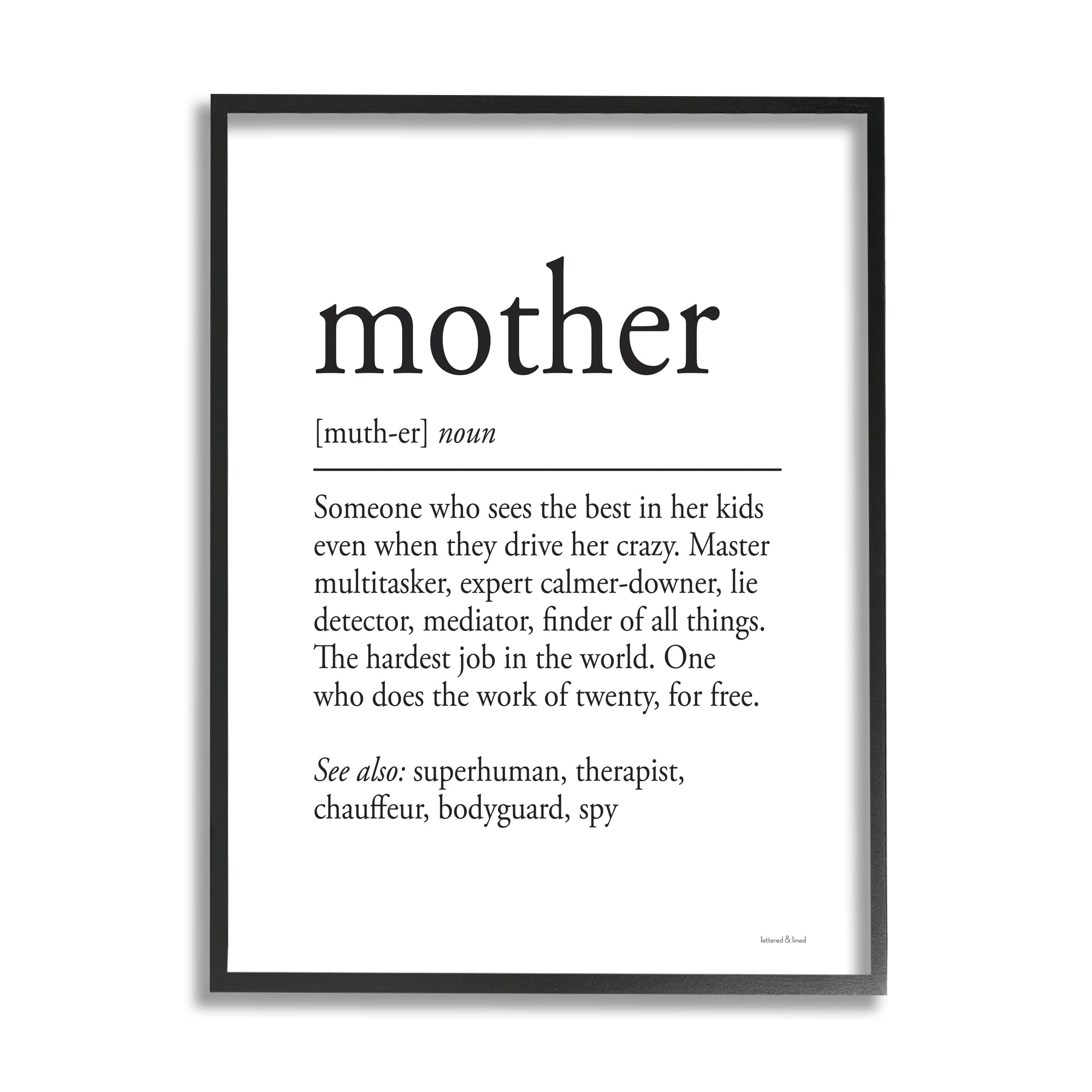 Stupell Industries Mother Definition Funny Motivational Phrase Superhuman Synonym, 11 x 14, Design by Kim Allen Stupell Industries Mother Definition Funny Motivational Phrase Superhuman Synonym, 11 x 14, Design by Kim Allen