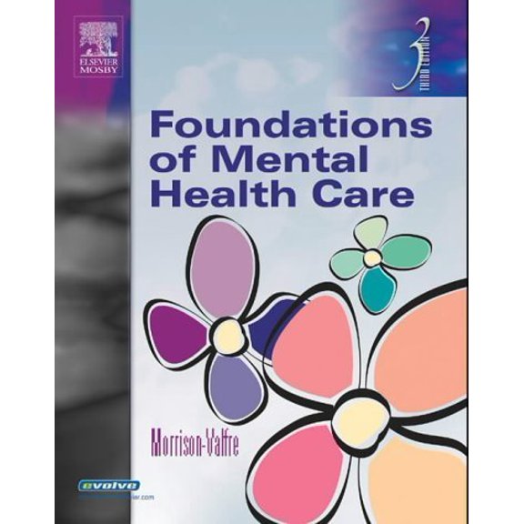 Pre-Owned Foundations of Mental Health Care, 9780323026093, 0323026095, Paperback, 3 edition