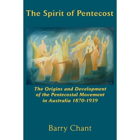 Asbury Theological Seminary Series in Wo The Spirit of Pentecost (Paperback)