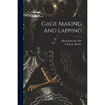 Gage Making And Lapping (Paperback)