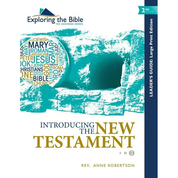 Exploring the Bible: The Dickinson Introducing the New Testament - Leader's Guide, Book 3, (Paperback)