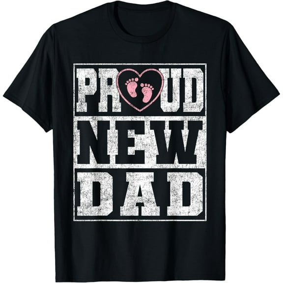 Proud New Dad Girl Baby Announcement Father's Day T-ShirtMen and women, Black T-shirt, size: Extra large S-4XL