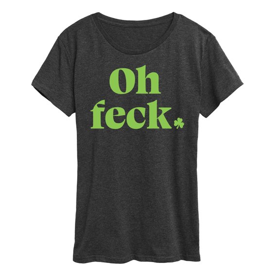 Instant Message - Oh Feck - Women's Short Sleeve Graphic T-Shirt