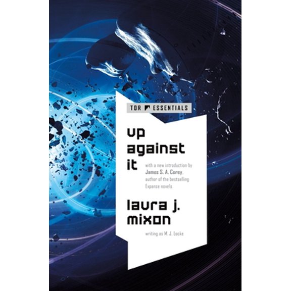 Pre-Owned Up Against It (Paperback) 0765382660 9780765382665