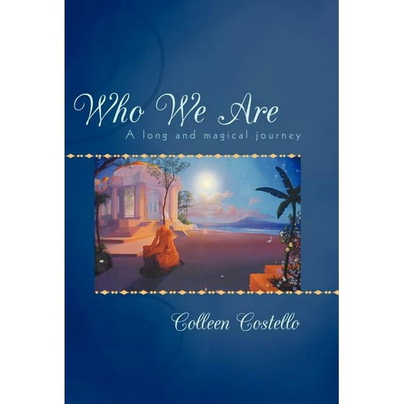 Who We Are: A Long and Magical Journey, (Hardcover)