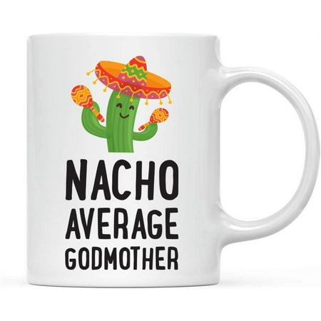 

Andaz Press Funny Cactus Themed 11oz. Thank You Coffee Mug Gift Nacho Average Godmother 1-Pack Mexican Fiesta Themed Novelty Birthday Christmas Cup Gifts Ideas