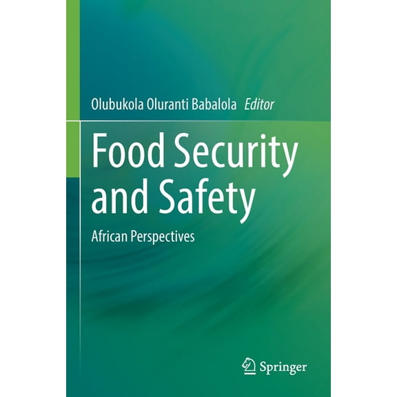Food Security and Safety: African Perspectives, (Paperback)