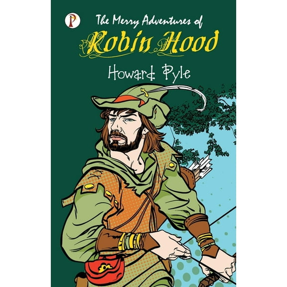 The Merry Adventures of Robin Hood (Paperback)
