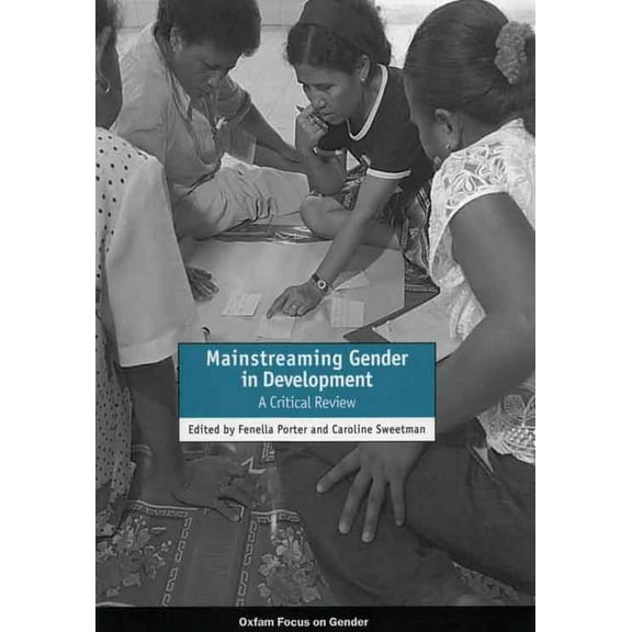 Mainstreaming Gender in Development (Paperback)
