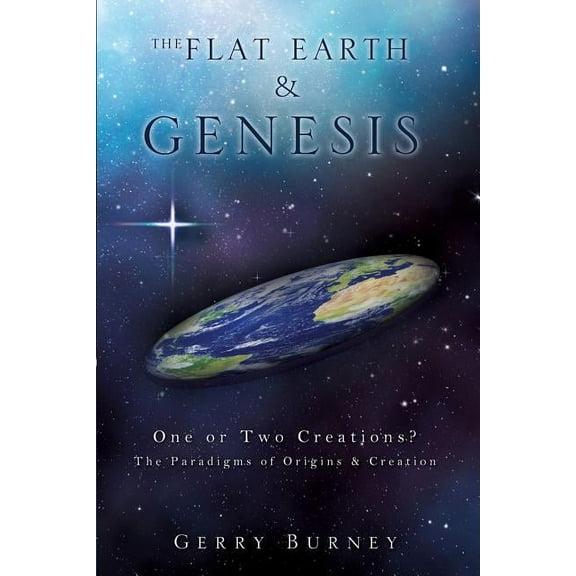 The Flat Earth & Genesis, (Paperback)