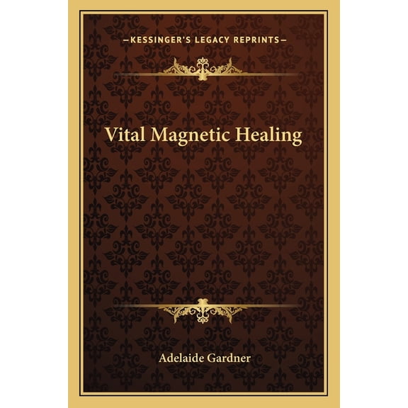 Vital Magnetic Healing (Paperback)