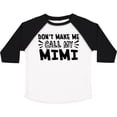 thumbnail image 3 of Inktastic Don't Make Me Call My Mimi Boys or Girls Toddler T-Shirt, 3 of 5
