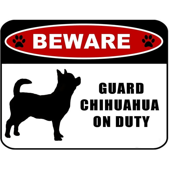 Beware Guard Chihuahua (silhouette) on Duty 11.5 inch x 9 inch Laminated Dog Sign
