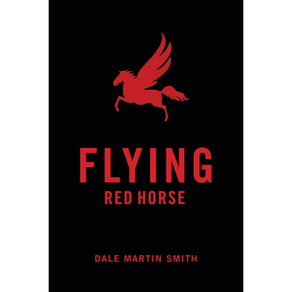 Flying Red Horse, (Paperback)