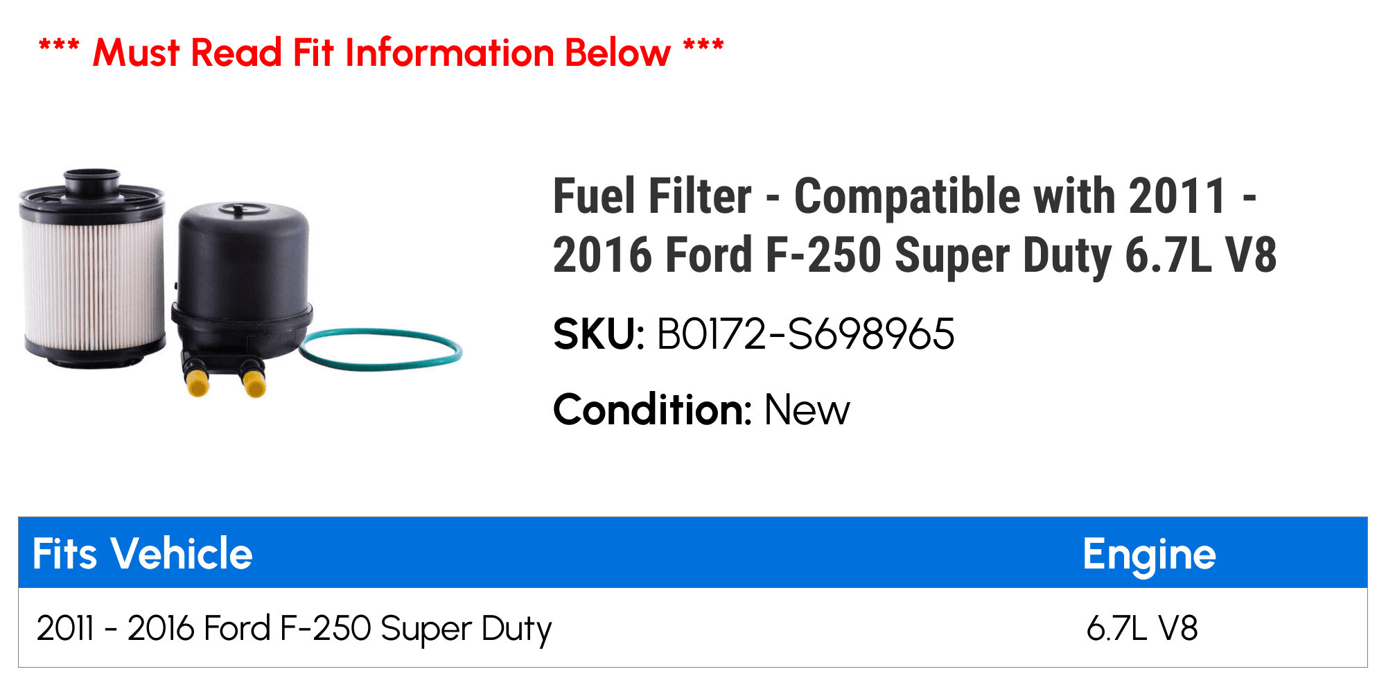 Fuel Filter - Compatible with 2011 - 2016 Ford F-250 Super Duty 6.7L V8 2012 2013 2014 2015