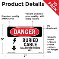 thumbnail image 2 of Buried Cable Call Before Digging #811 OSHA Danger Vinyl Decal Label 7 Inch x 5 Inch - 10 Pack, 2 of 6