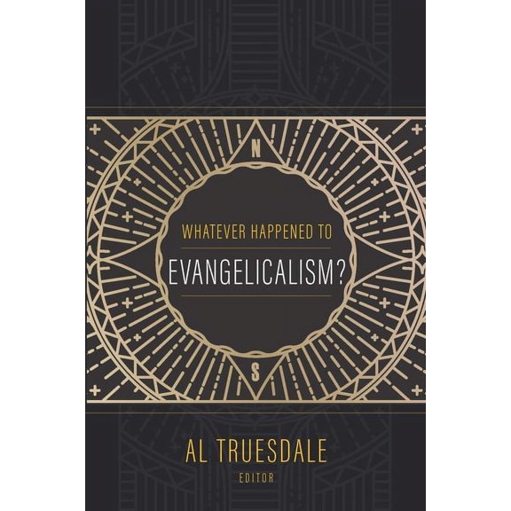 Whatever Happened to Evangelicalism?, (Paperback)