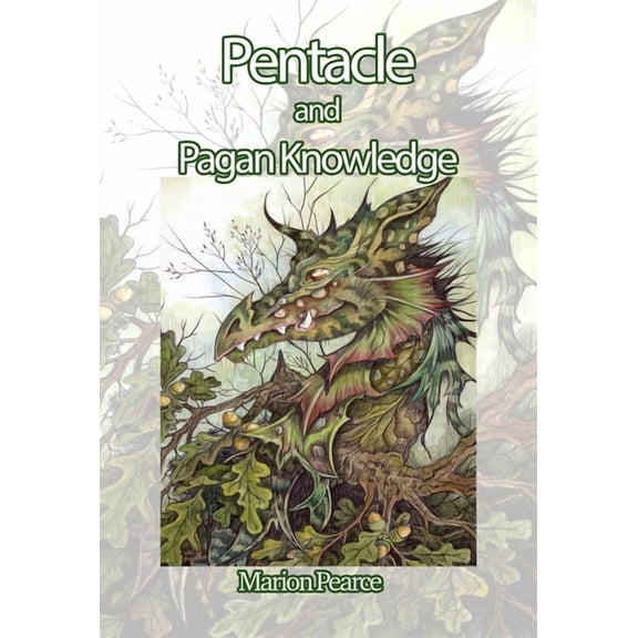 Pentacle and Pagan Knowledge, (Paperback)