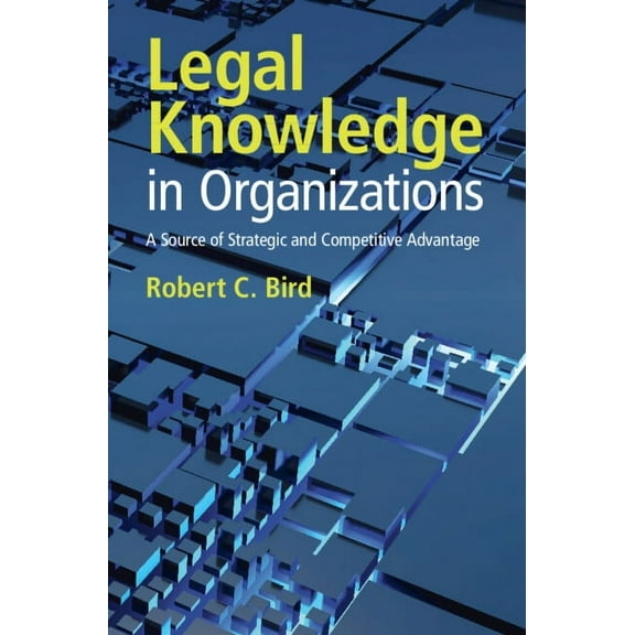 Legal Knowledge in Organizations, (Hardcover)