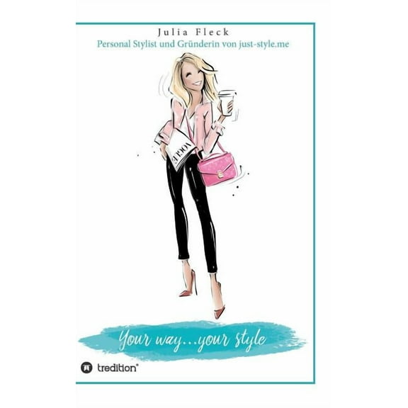 Your way...your style (Hardcover)