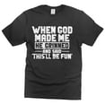 thumbnail image 5 of Funny When god made me shirt, christian joke tee religious shirts humorous gift for him her (XX-Large Grey), 5 of 6