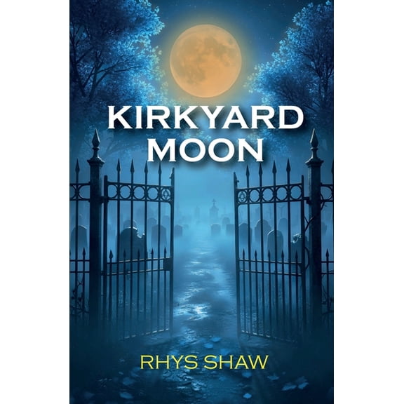 Kirkyard Moon, (Paperback)