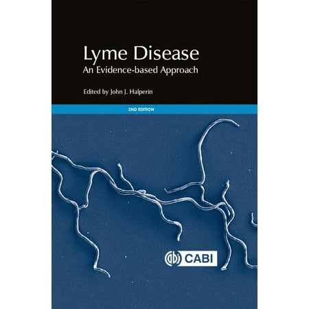 Lyme Disease : An Evidence-Based Approach (Best Lyme Disease Doctors In Nj)