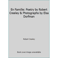 thumbnail image 1 of Pre-Owned En Famille: Poetry by Robert Creeley & Photographs by Elsa Dorfman (Hardcover) 1887123261 9781887123266, 1 of 1