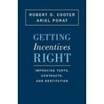 thumbnail image 2 of Getting Incentives Right: Improving Torts, Contracts, and Restitution, 2 of 3