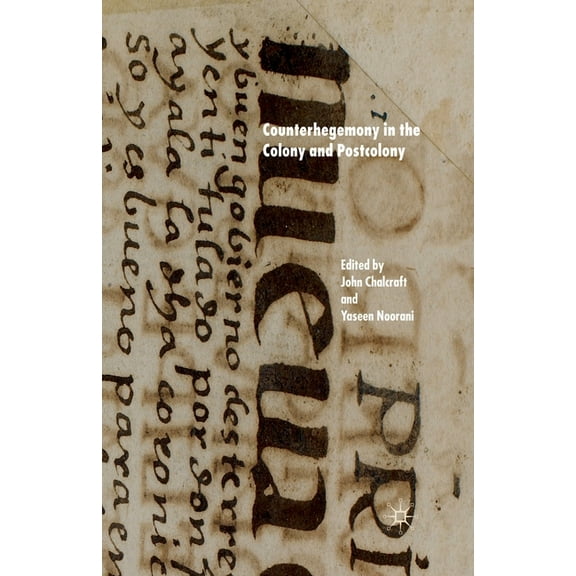 Counterhegemony in the Colony and Postcolony, (Paperback)