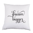 thumbnail image 1 of Dream Bigger White Satin Throw Pillow 16 inch Square with Insert Included, 1 of 1