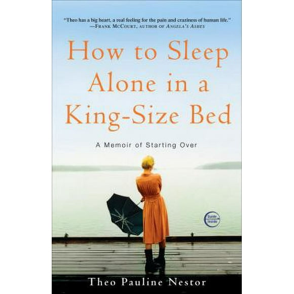 Pre-Owned How to Sleep Alone in a King-Size Bed : A Memoir of Starting Over 9780307346773