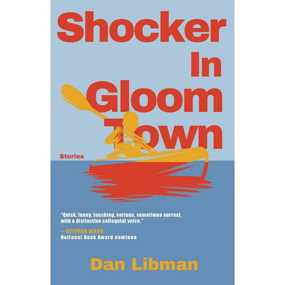 Shocker in Gloomtown: Stories, (Paperback)
