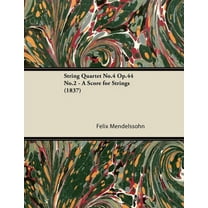 String Quartet No.4 Op.44 No.2 - A Score for Strings (1837), (Paperback)