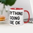 thumbnail image 4 of CafePress - Everything Is Going To Be OK Mug - 11 oz Ceramic Mug - Novelty Coffee Tea Cup, 4 of 6