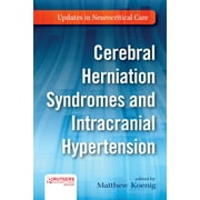 Updates in Neurocritical Care: Cerebral Herniation Syndromes and Intracranial Hypertension (Hardcover)