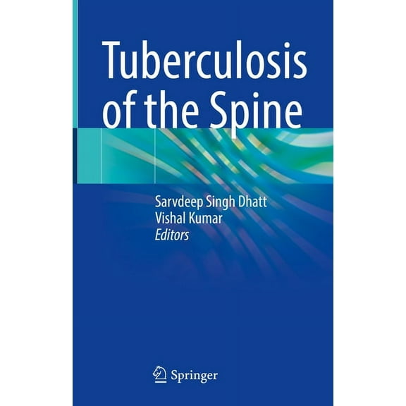 Tuberculosis of the Spine, (Hardcover)