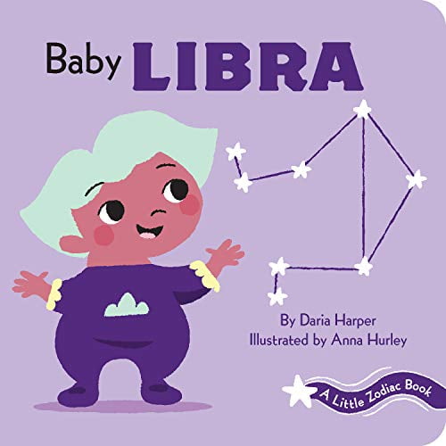 A Little Zodiac Book: Baby Libra: A Little Zodiac Book  Board Book  1797202332 9781797202334 Daria Harper