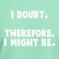 thumbnail image 3 of CafePress - I Doubt Therefore I Might Be Dark T Shirt - Men's Classic Graphic Cotton T-Shirt, 3 of 4