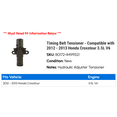 thumbnail image 2 of Timing Belt Tensioner - Compatible with 2012 - 2013 Honda Crosstour 3.5L V6, 2 of 2