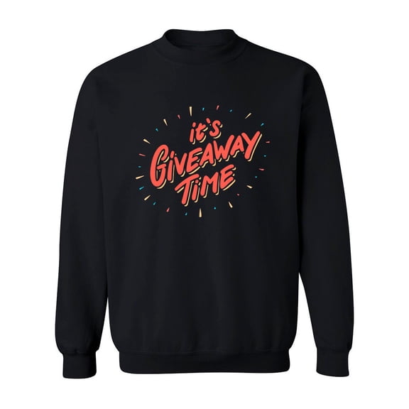 It Is Time to Give to others Sweatshirt Men -Image by Shutterstock, Male Medium