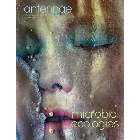 Antennae #59 Microbial Ecologies, (Paperback)