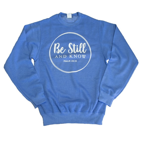 Tees2urdoor Be Still and Know Sweatshirt, Adult 3X-Large, blue