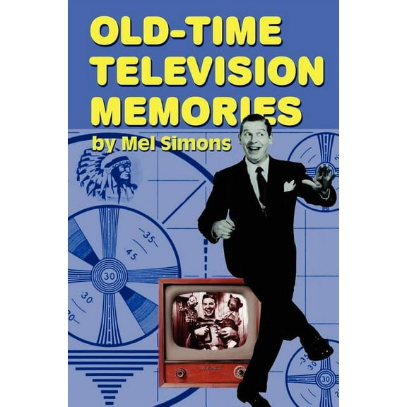 Old-Time Television Memories, (Paperback)