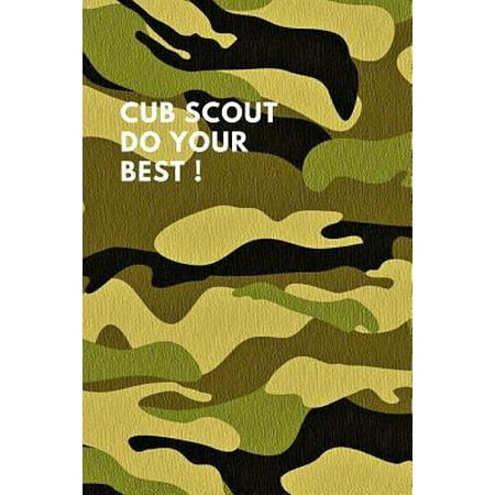 Cub Scout Do Your Best!: Unlined Notebook for Scout (6x9 inches), for Summer Camp, Gift for Kids or Adults, Scout Journal Notebook (Best Cub Scout Skits)