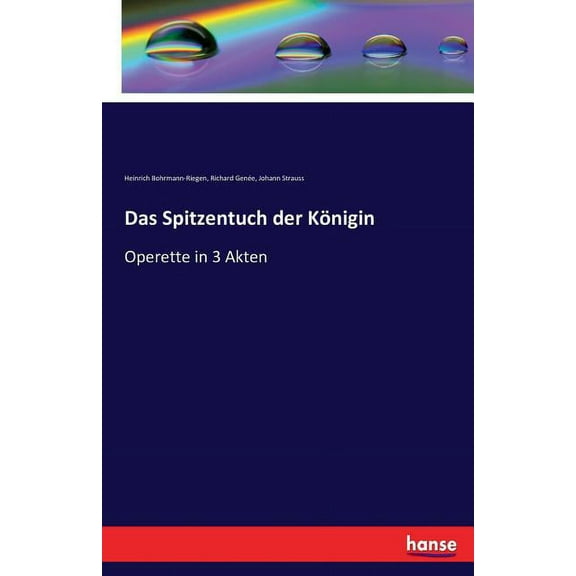 Das Spitzentuch der Königin: Operette in 3 Akten, (Paperback)